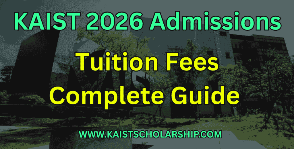KAIST Tuition Fees for International Students