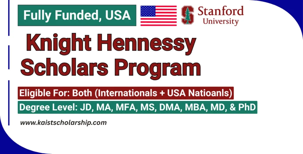 Knight Hennessy Scholars Program at Stanford University