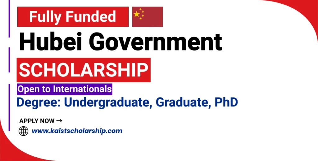 Hubei Government Scholarship (Fully Funded)