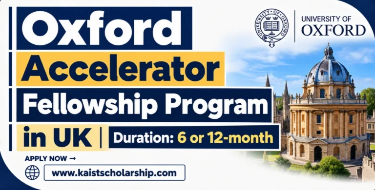 Oxford Accelerator Fellowship Program in UK