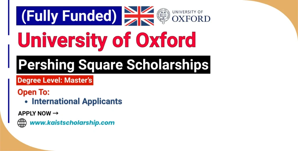 University of Oxford Pershing Square Scholarships