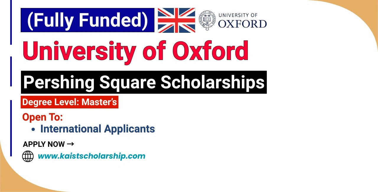 University of Oxford Pershing Square Scholarships