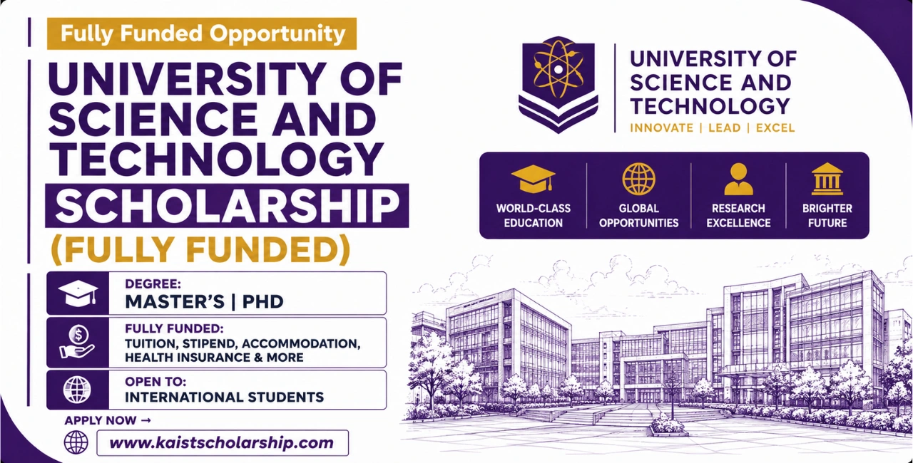 University of Science and Technology Scholarship