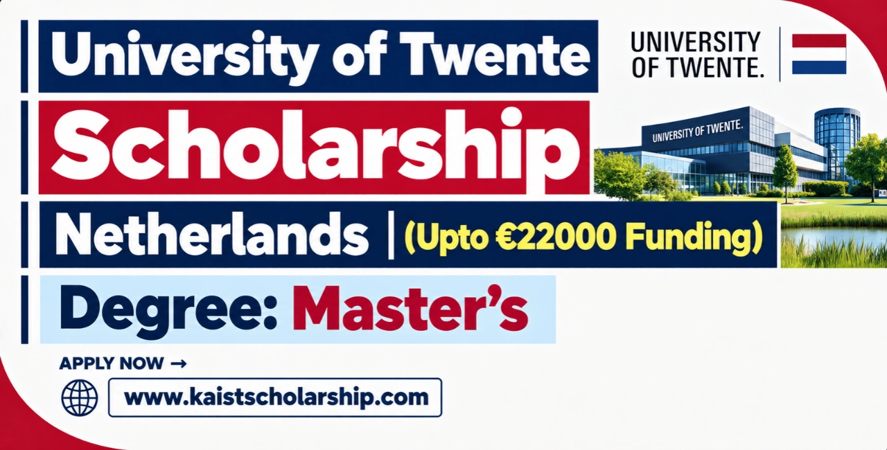 University of Twente Scholarship in the Netherlands