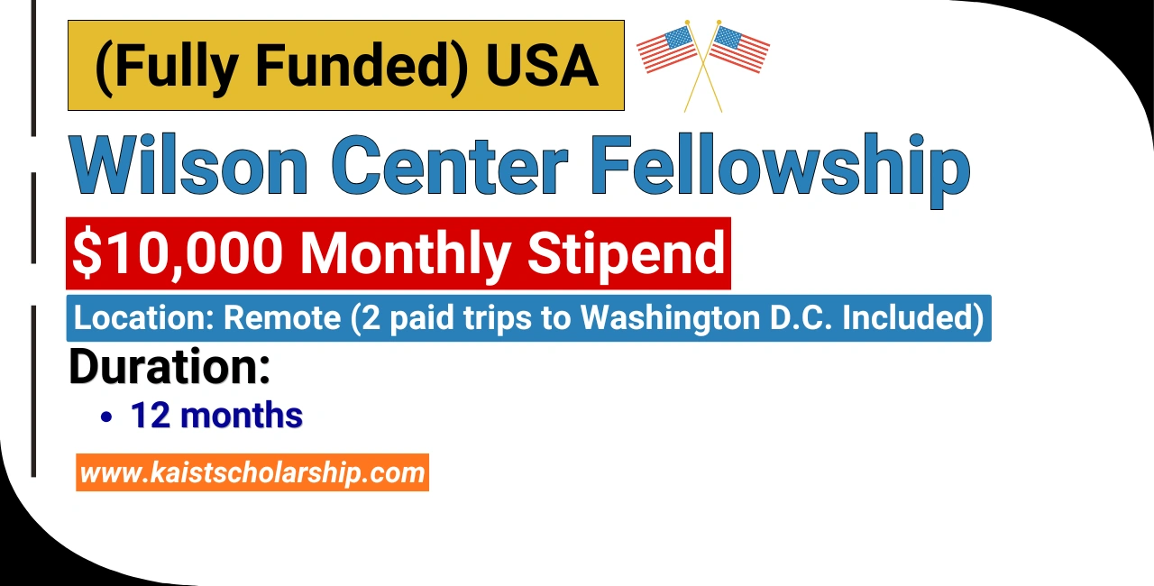 Wilson Center Fellowship Fully Funded