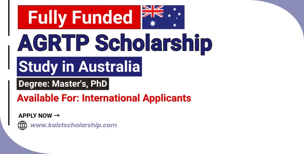 Australia AGRTP Scholarship: Fully Funded