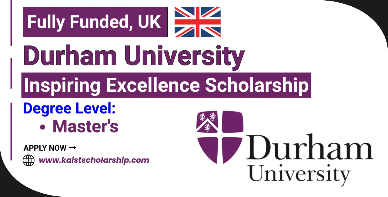 Durham University Inspiring Excellence Scholarship