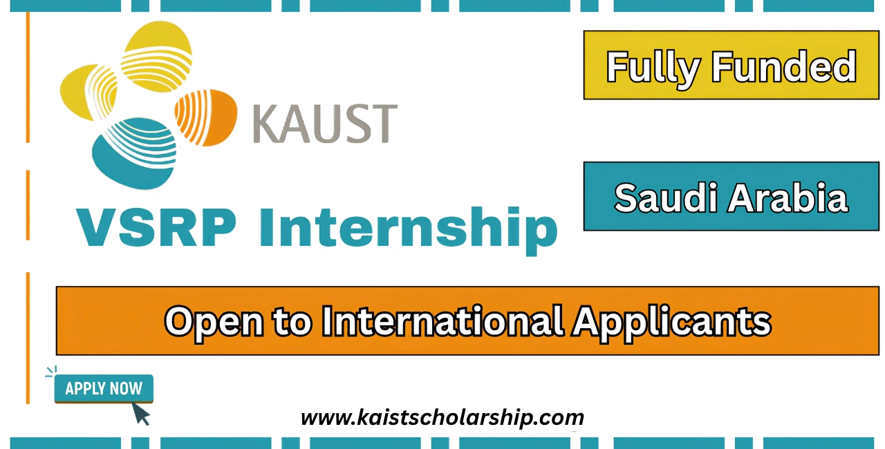 KAUST VSRP Internship (Fully Funded)