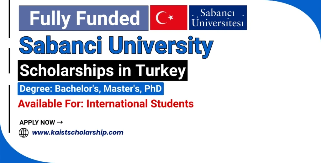 Sabanci University Scholarship in Turkey (Fully Funded)