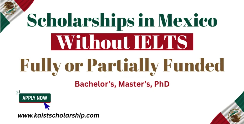 Scholarships in Mexico Without IELTS