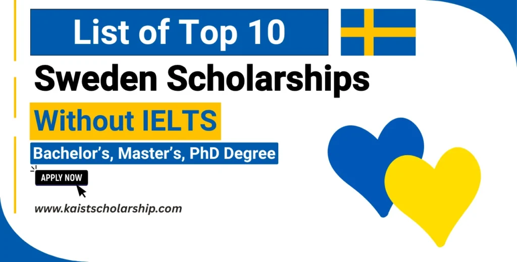 Top 10 List of Sweden Scholarships Without IELTS