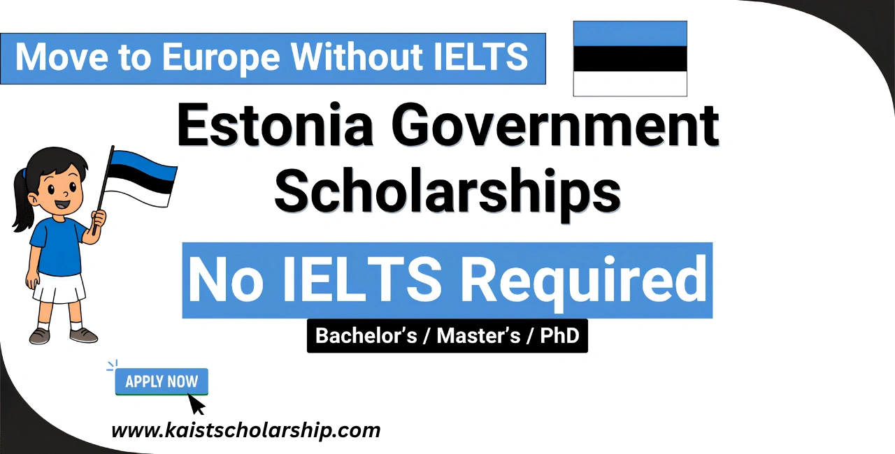Estonia Government Scholarships Without IELTS