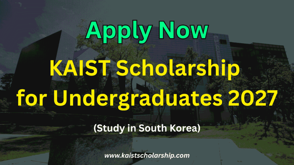 KAIST Undergraduate Scholarship 2027