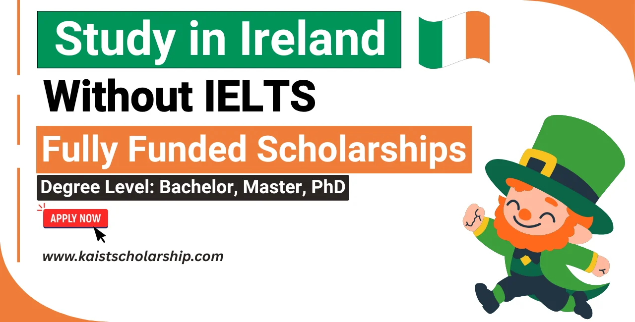 Scholarships to Study in Ireland Without IELTS