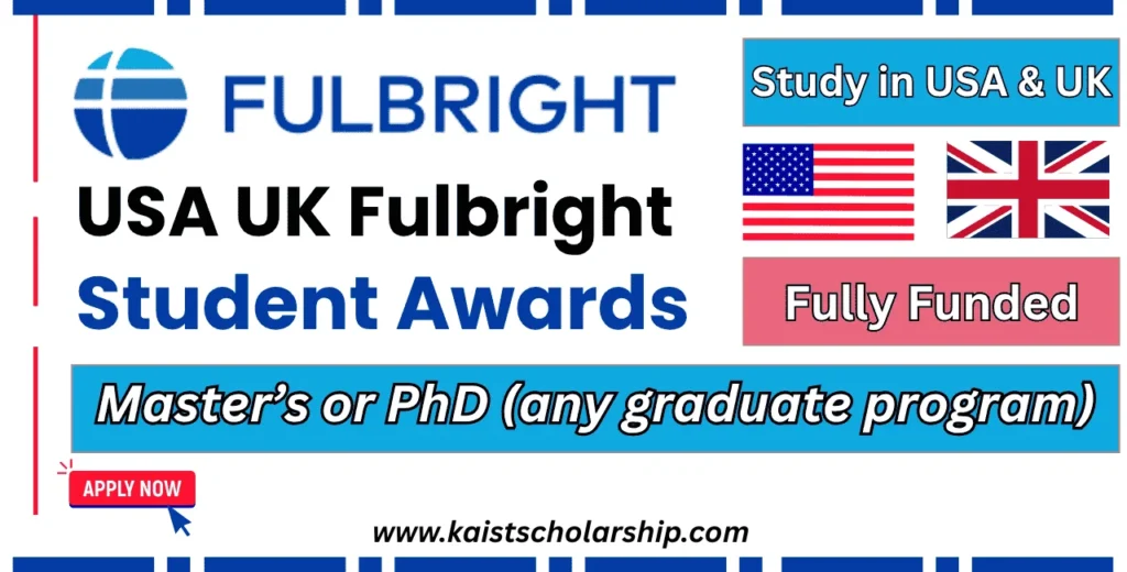 USA UK Fulbright Postgraduate Student Awards