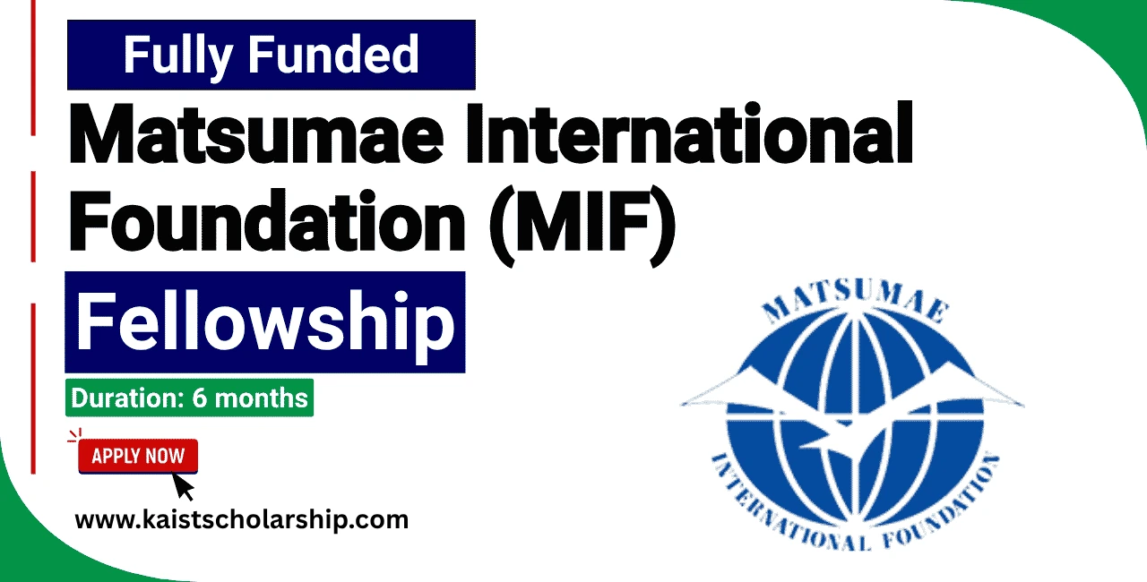 Matsumae International Foundation (MIF) Fellowship