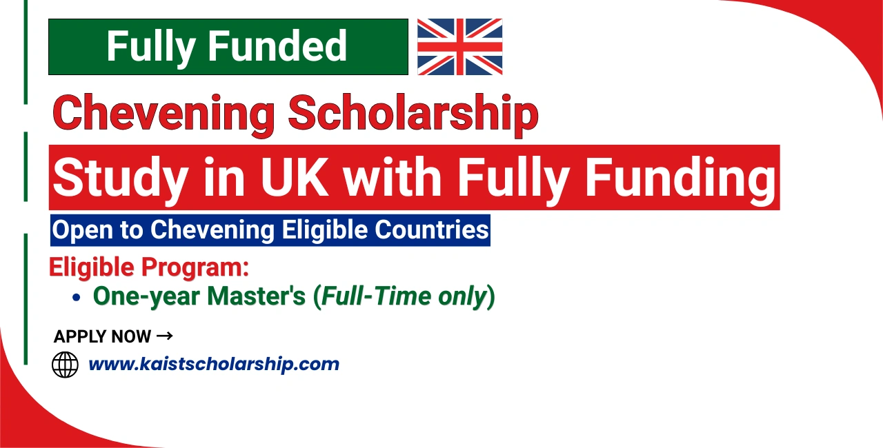 Fully Funded Chevening Scholarship